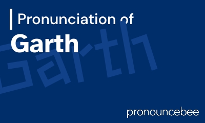 how to pronounce garth feature image