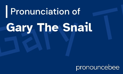 how to pronounce gary-the-snail feature image