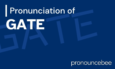how to pronounce gate feature image