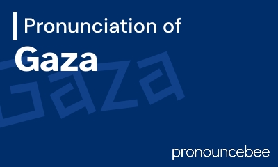 how to pronounce gaza feature image