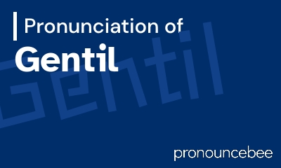 how to pronounce gentil feature image