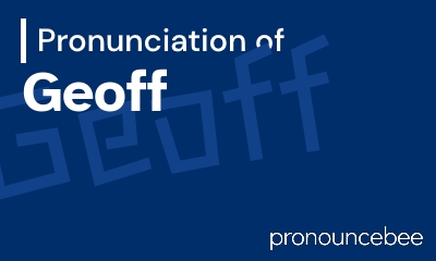 how to pronounce geoff feature image