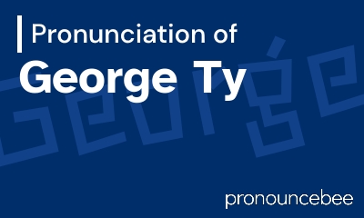 how to pronounce george-ty feature image
