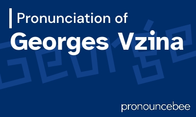 how to pronounce georges-vzina feature image