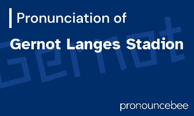 how to pronounce gernot-langes-stadion feature image
