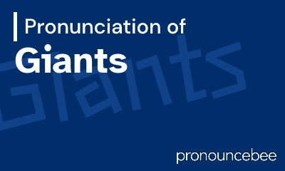 how to pronounce giants feature image