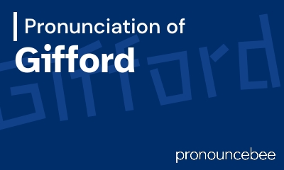 how to pronounce gifford feature image