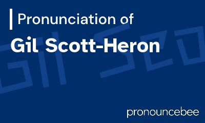 how to pronounce gil-scott-heron feature image