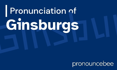 how to pronounce ginsburgs feature image