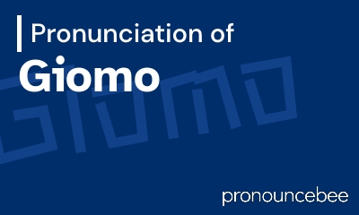 how to pronounce giomo feature image