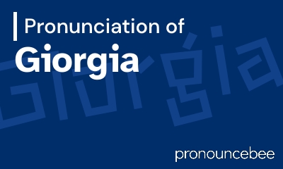 how to pronounce giorgia feature image