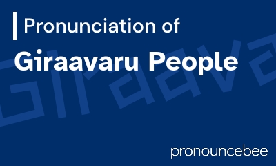 how to pronounce giraavaru-people feature image