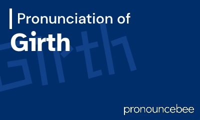 how to pronounce girth feature image