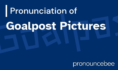 how to pronounce goalpost-pictures feature image