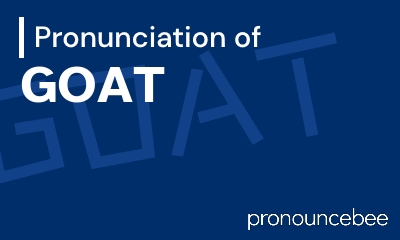 how to pronounce goat feature image