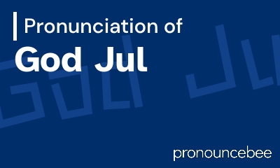 how to pronounce god-jul feature image