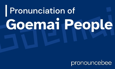 how to pronounce goemai-people feature image