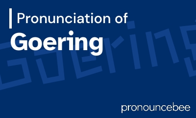 how to pronounce goering feature image