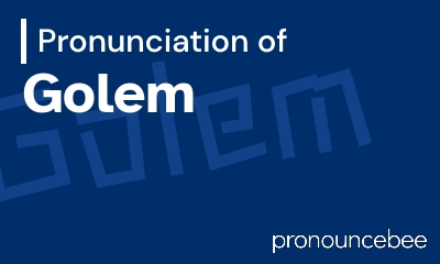 how to pronounce golem feature image