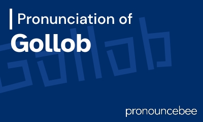 how to pronounce gollob feature image