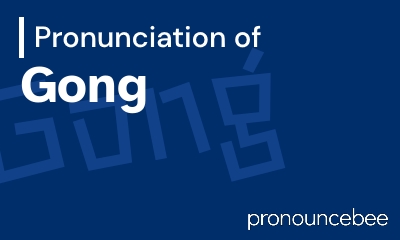 how to pronounce gong feature image
