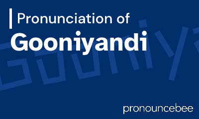 how to pronounce gooniyandi feature image