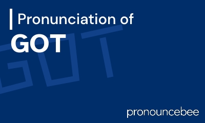 how to pronounce got feature image