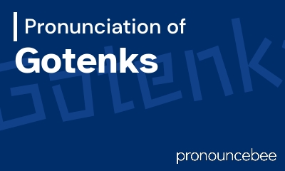 how to pronounce gotenks feature image