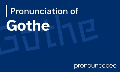 how to pronounce gothe feature image