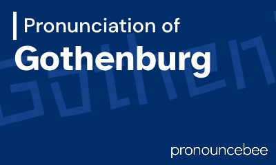 how to pronounce gothenburg feature image