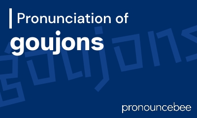 how to pronounce goujons feature image