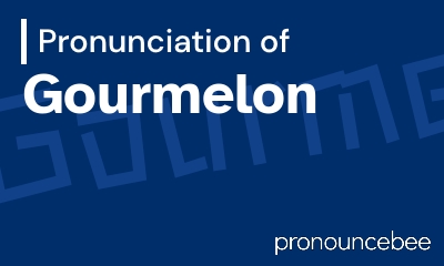 how to pronounce gourmelon feature image
