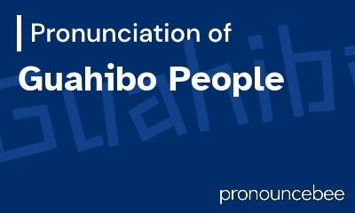 how to pronounce guahibo-people feature image