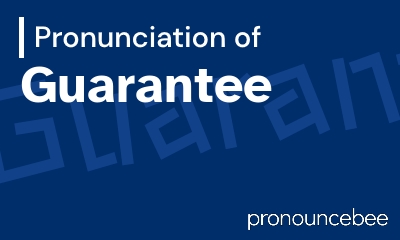 how to pronounce guarantee feature image