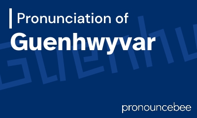 how to pronounce guenhwyvar feature image