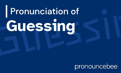 how to pronounce guessing feature image