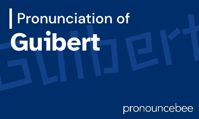 how to pronounce guibert feature image