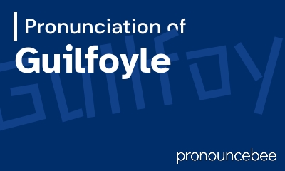 how to pronounce guilfoyle feature image