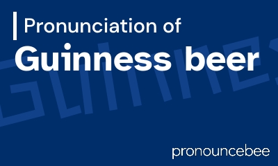 how to pronounce guinness-beer feature image