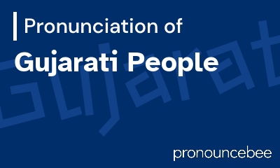 how to pronounce gujarati-people feature image