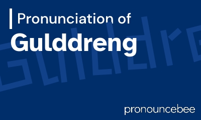 how to pronounce gulddreng feature image