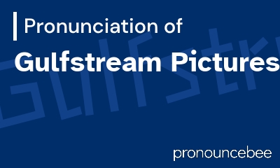 how to pronounce gulfstream-pictures feature image