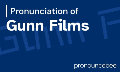 how to pronounce gunn-films feature image