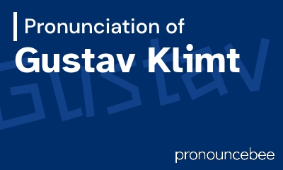 how to pronounce gustav-klimt feature image