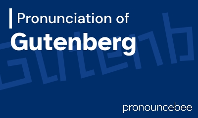how to pronounce gutenberg feature image