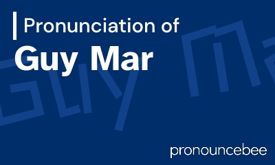 how to pronounce guy-mar feature image