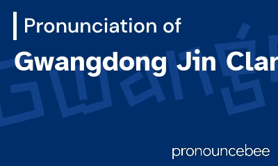 how to pronounce gwangdong-jin-clan feature image
