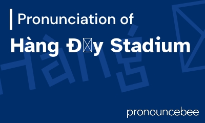 how to pronounce h-ng-y-stadium feature image