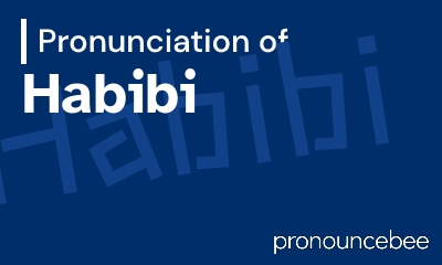 how to pronounce habibi feature image