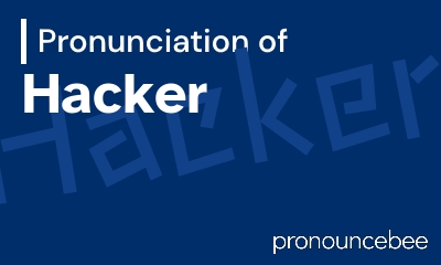 how to pronounce hacker feature image